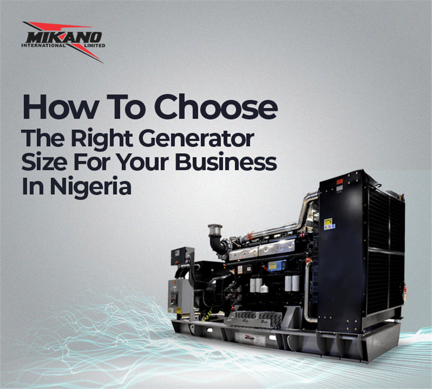 How to Choose the Right Generator Size for Your Business in Nigeria