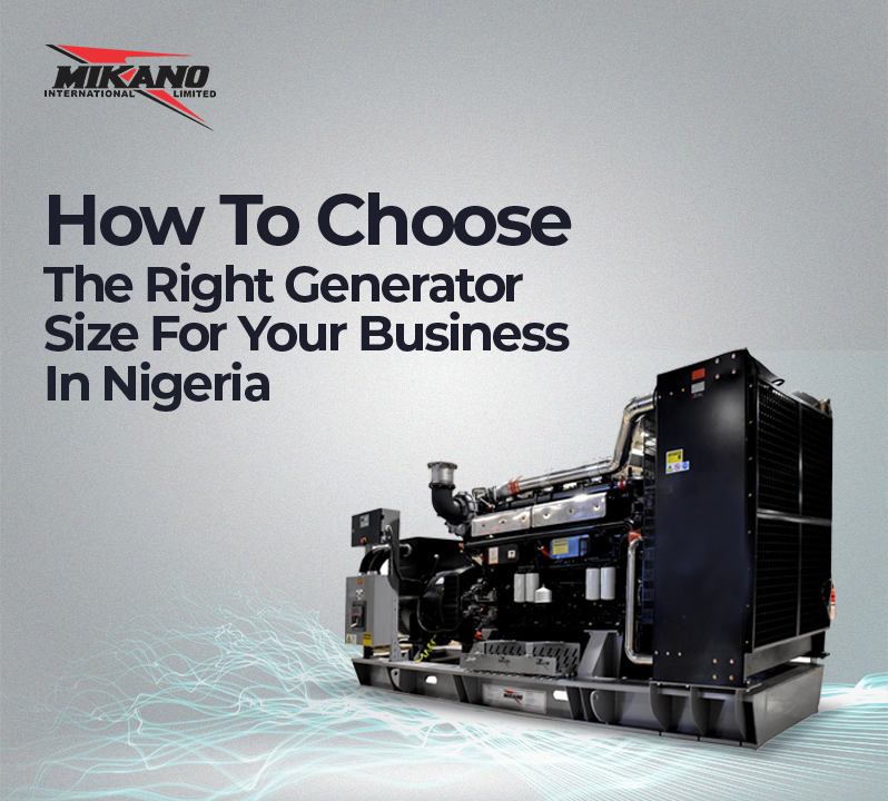 How to Choose the Right Generator Size for Your Business in Nigeria